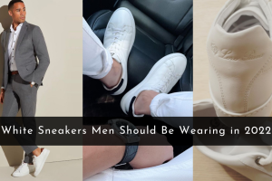 Best Men’s White Sneakers Men Need In Their Collection
